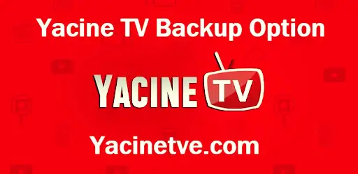 Yacine TV Backup Option