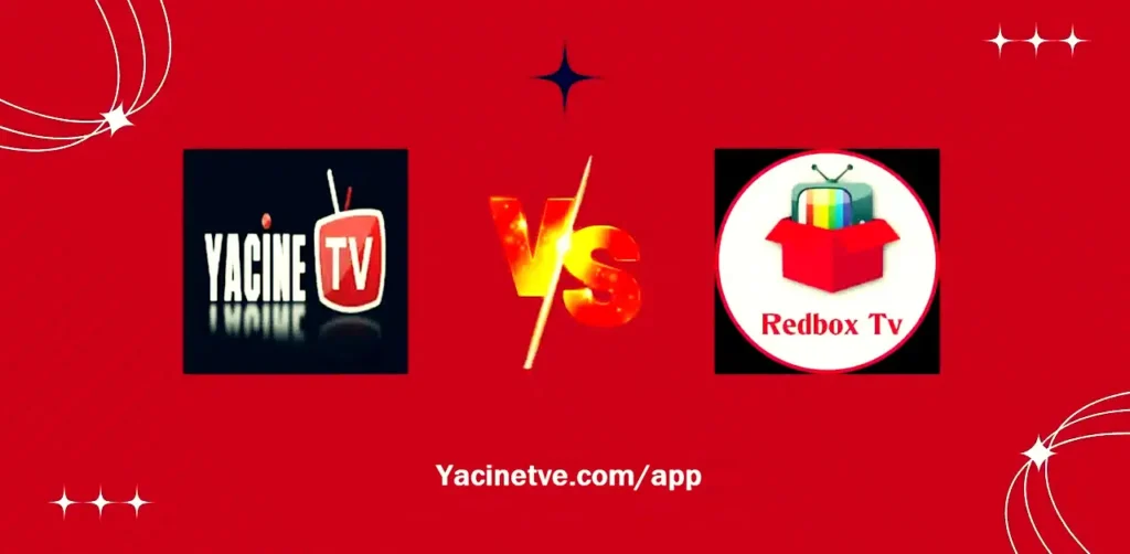 Yacine TV vs RedBox TV